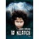 W klatce Tom 2 Maciej Sobczak motyleksiazkowe.pl