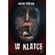 W klatce Tom 1 Maciej Sobczak motyleksiazkowe.pl