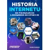 Historia Internetu: Od pierwszego logowania do Epoki AI