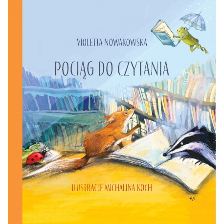 Pociąg do czytania Violetta Nowakowska motyleksiazkowe.pl