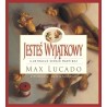 Jesteś wyjątkowy