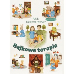 Bajkowe terapie Alicja Dzierżak-Wawer motyleksiazkowe.pl