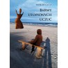 Barwy utopionych uczuć