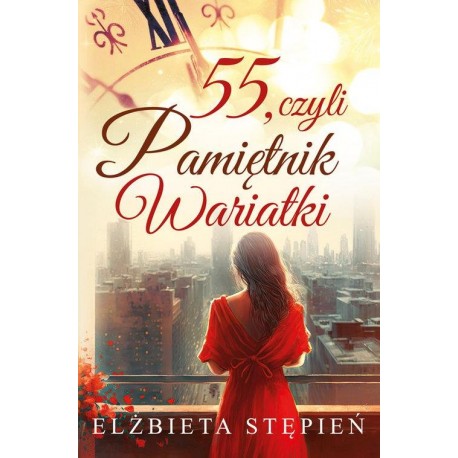 55, czyli Pamiętnik Wariatki Elżbieta Stępień motyleksiazkowe.pl