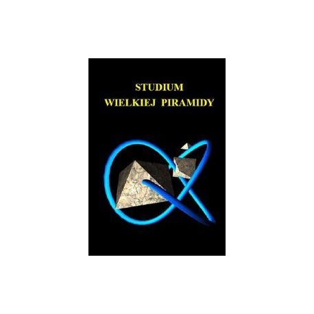 Studium wielkiej piramidy Krzysztof Bryś motyleksiazkowe.pl
