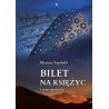 Bilet na Księżyc i inne opowieści