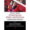 Strategia przemyślenia elementarz sukcesu czyli mały nie-poradnik ogromnych różnic i jak odzysk