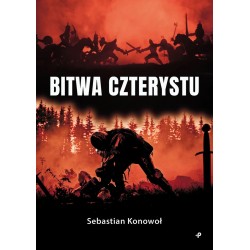 Bitwa czterystu Sebastian Konowoł motyleksiazkowe.pl