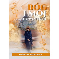 Bóg i mój nowotwór Bożena Dobrowolska motyleksiazkowe.pl
