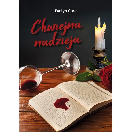 Chwiejna nadzieja Evelyn Core motyleksiazkowe.pl