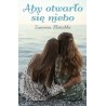 Aby otwarło się niebo