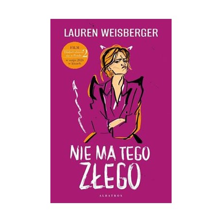 Nie ma tego złego Lauren Weisberger motyleksiazkowe.pl