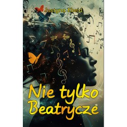 Nie tylko Beatrycze Justyna Ebeid motyleksiazkowe.pl