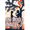 Oni mogli inaczej!