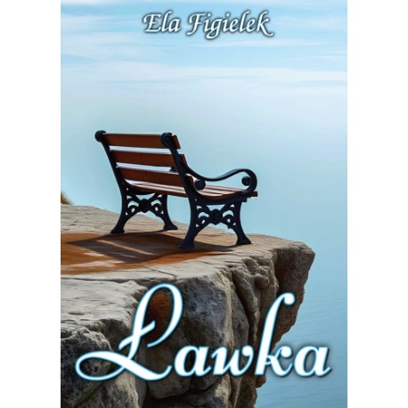 Ławka Ela Figielek motyleksiazkowe.pl
