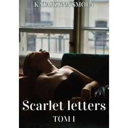 Scarlet letters. Tom 1 Katarzyna Smoła motyleksiazkowe.pl