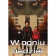 W ogniu nadziei