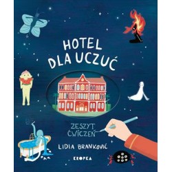 Hotel uczuć. Zeszyt ćwiczeń Lidia Brankovic motyleksiazkowe.pl