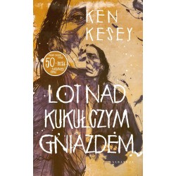 Lot nad kukułczym gniazdem Ken Kesey motyleksiazkowe.pl