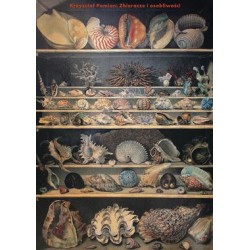 Zbieracze i osobliwości. Paryż-Wenecja XVI-XVIII wiek