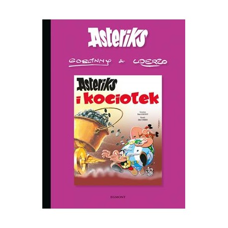 Asteriks Tom 13/Asteriks i kociołek GOSCINNY RENE, UDERZO ALBERT motyleksiazkowe.pl