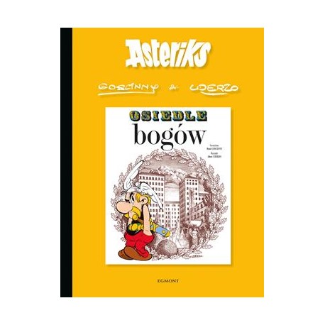 Asteriks Tom 17/Osiedle bogów GOSCINNY RENE, UDERZO ALBERT motyleksiazkowe.pl
