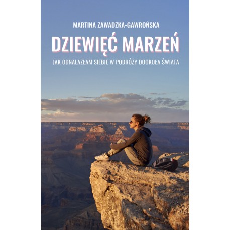 Dziewięć marzeń Martina Zawadzka motyleksiazkowe.pl