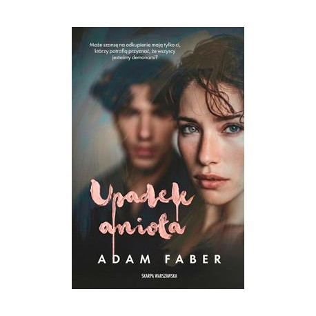 Upadek anioła Adam Faber motyleksiazkowe.pl