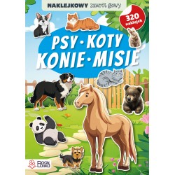 Psy, koty, konie, misie. Naklejkowy zawrót głowy