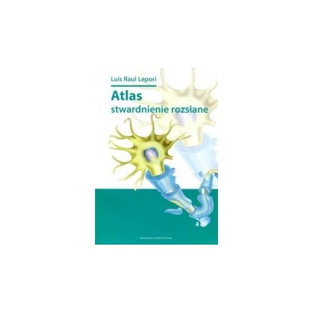 Atlas stwardnienie rozsiane Luis Raul Lepori motyleksiazkowe.pl