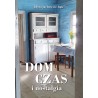Dom, czas i nostalgia
