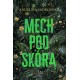 Mech pod skórą Angelika Sadowska motyleksiazkowe.pl
