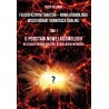 Filozoficznym traktem – Nowa Kosmologia. Wszechświat grawitacji dualnej. Tom 1