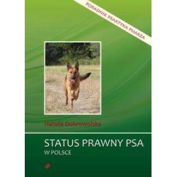 Status prawny psa w Polsce Poradnik praktyka psiarza Natalia Dobrowolska motyleksiazkowe.pl