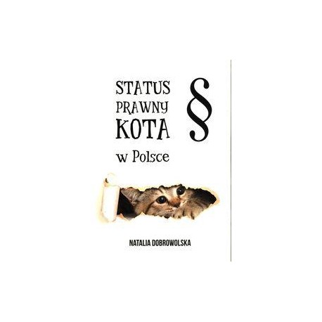 Status prawny kota w Polsce Natalia Dobrowolska motyleksiazkowe.pl