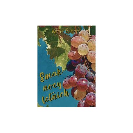Smak nocy letnich Jakub Penar motyleksiazkowe.pl