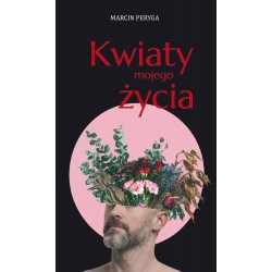 Kwiaty mojego życia