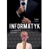 Informatyk – klik kłamstwa, klik grozy. Część I – Gabriela