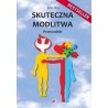 Skuteczna modlitwa. Przewodnik