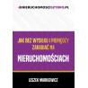 Jak bez wysiłku i pieniędzy zarabiać na nieruchomościach