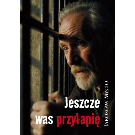 Jeszcze was przyłapię Jarosława Mycio motyleksiazkowe.pl