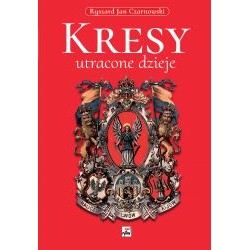 Kresy Utracone dzieje