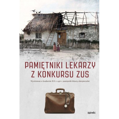 Pamiętniki lekarzy z konkursu ZUS motyleksiazkowe.pl