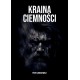 Kraina Ciemności Piotr Jarosiewicz motyleksiazkowe.pl