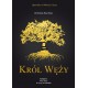 Król Węży. Księga I: Nowy heros. O rzeczy na Południu Dominik Kiliński motyleksiazkowe.pl
