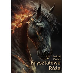 Kryształowa Róża Andrzej Pawlus motyleksiazkowe.pl