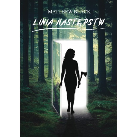Linia następstw Matthew Black motyleksiazkowe.pl