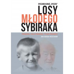 Losy młodego sybiraka Ryszard Kuraś motyleksiazkowe.pl