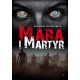 Mara i Martyr Mirosław Chodorowicz motyleksiazkowe.pl