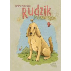 Rudzik Pieskie życie Sandra Mianowska motyleksiazkowe.pl